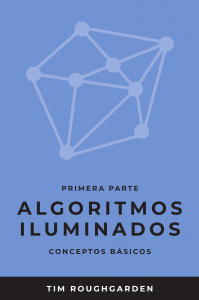 Algoritmos iluminados: Primera parte