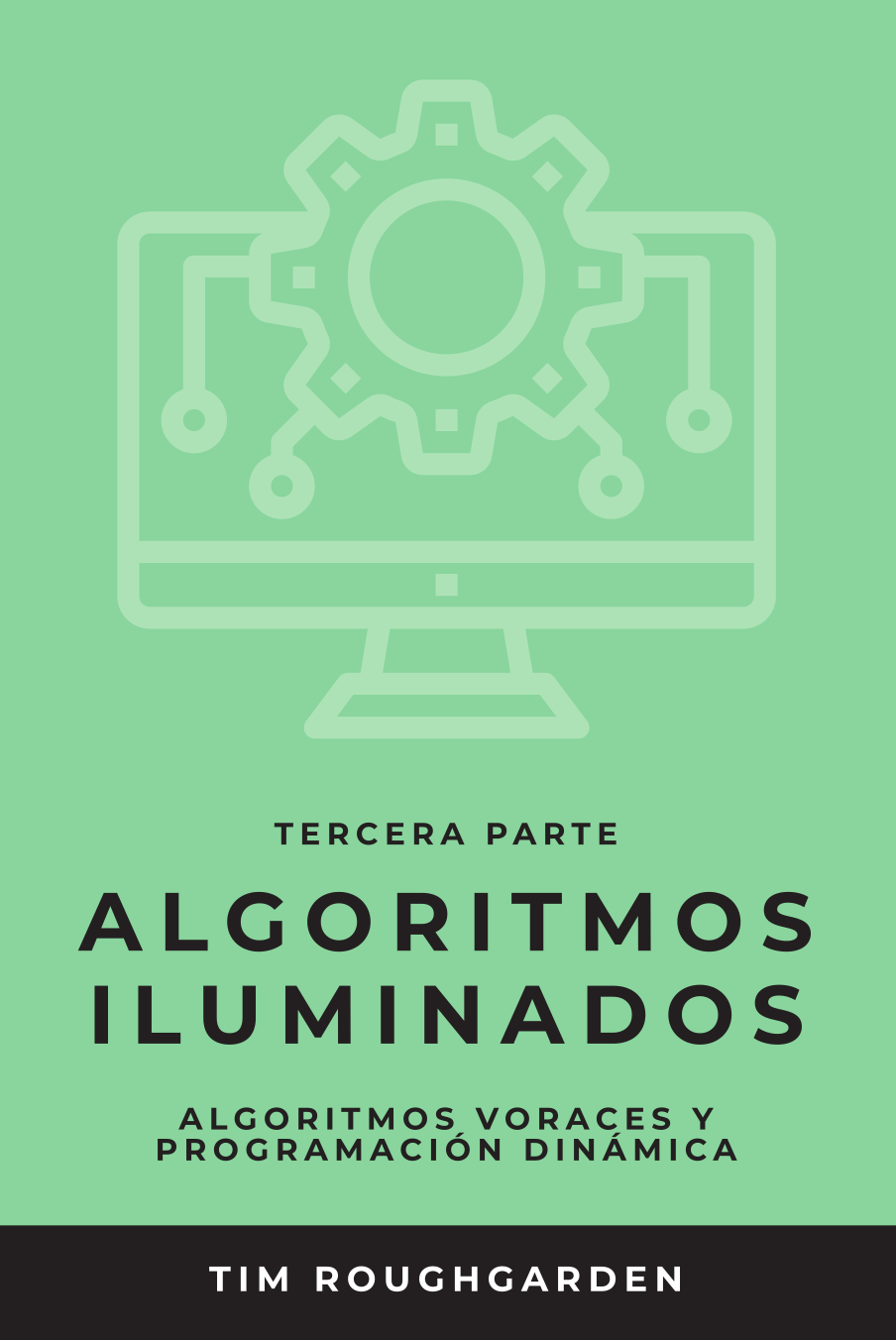 Algoritmos iluminados: Tercera parte